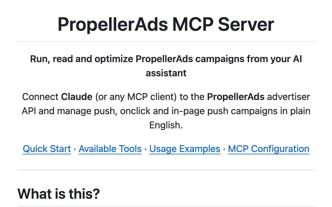 The README of propellerads-mcp on GitHub: PropellerAds MCP Server, run, read and optimize PropellerAds campaigns from your AI assistant